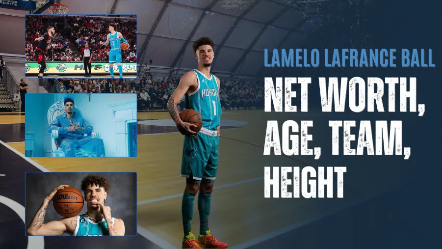 LaMelo Ball Biography: Net Worth, Girlfriend, Stats, and Personal Life